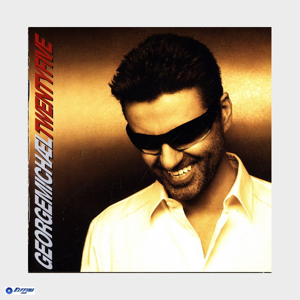 George Michael - Twenty Five (2006)