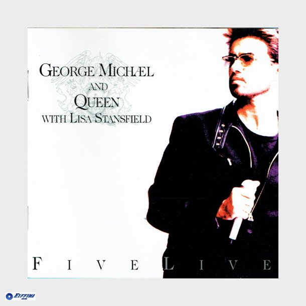 George Michael &amp; Queen - Five Live (1993)