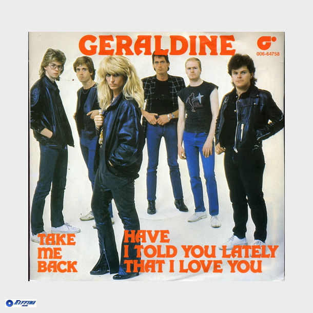 Geraldine - Have I Told You Lately That I Love You (1981)