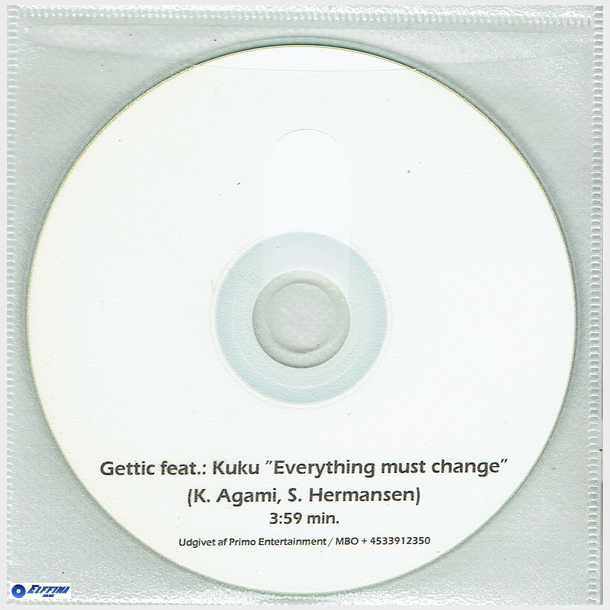 Gettic ft. Kuku - Everything Must Change (Promo)