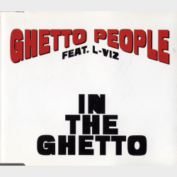 Ghetto People ft. L-Viz - In The Ghetto (Ghetto Mix) (1996)