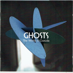 Ghosts - The World Outside (2007)