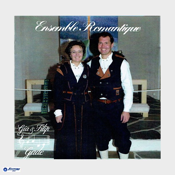 Gia &amp; Filip Gade - Ensemble Romantique (1990) CD1