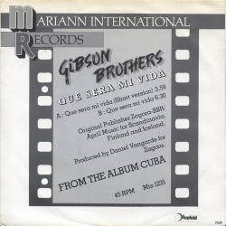 Gibson Brothers - Que Sera Mi Vida (Mariann) (1979)
