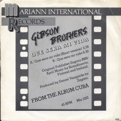 Gibson Brothers - Que Sera Mi Vida (Multicolor Label) (1979)