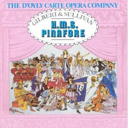 Gilbert &amp; Sullivan - H.M.S. Pinafore (1989) (Fat) - NY