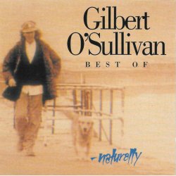 Gilbert O'Sullivan - Best Of (Naturally) (1993)
