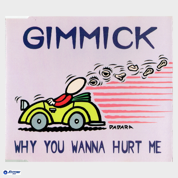 Gimmick - Why You Wanna Hurt Me (1998)