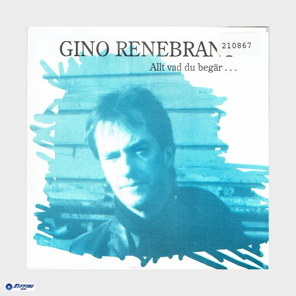 Gino Renebrant - Allt Vad Du Beg&auml;r (1995)