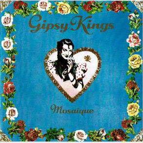 Gipsy Kings - Mosaique (1989)
