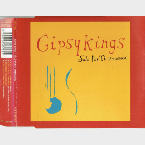 Gipsy Kings - Solo Por Ti (1997)