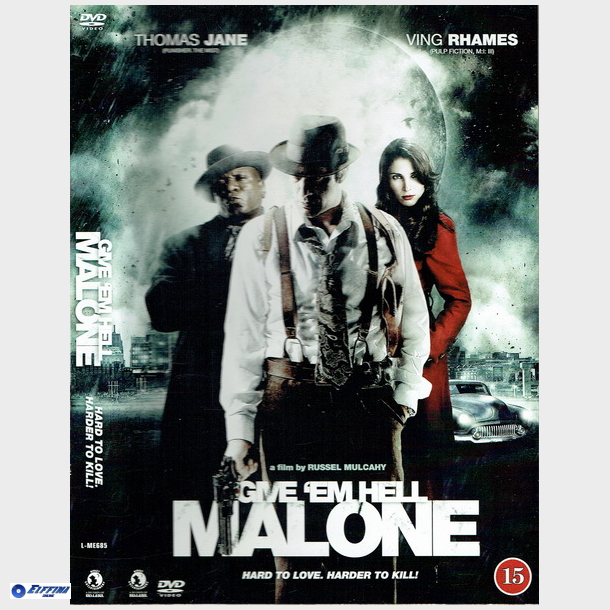 Give 'em Hell Malone (2009)