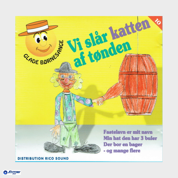Glade B�rnesange 10 Vi Sl�r Katten Af T�nden (2003)