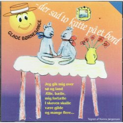 Glade B�rnesange Der Sad To Katte P� Et Bord (2007)