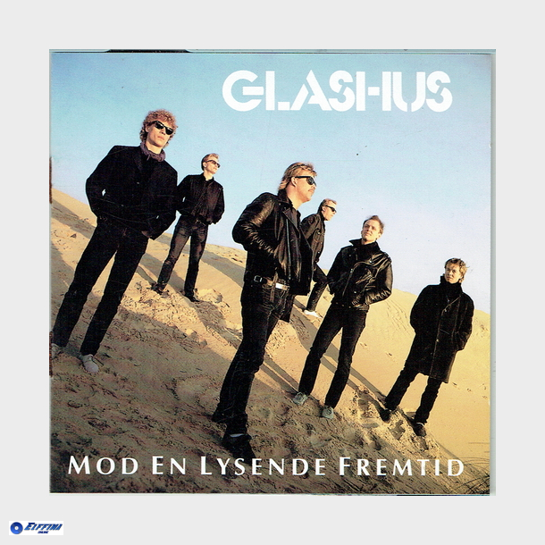 Glashus - Mod En Lysende Fremtid (1987)