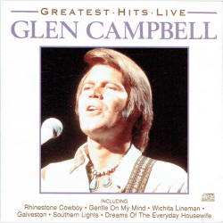 Glen Campbell - Greatest Hits Live (1996)