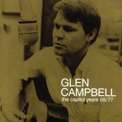 Glen Campbell - the Capitol Years 65-77 (1998)