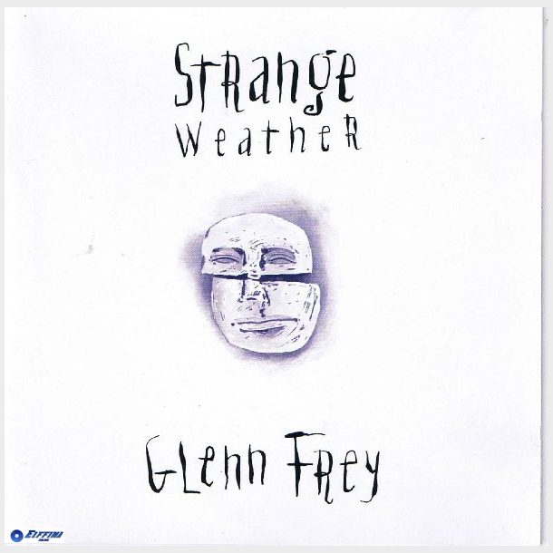 Glenn Frey - Strange Weather (1992)