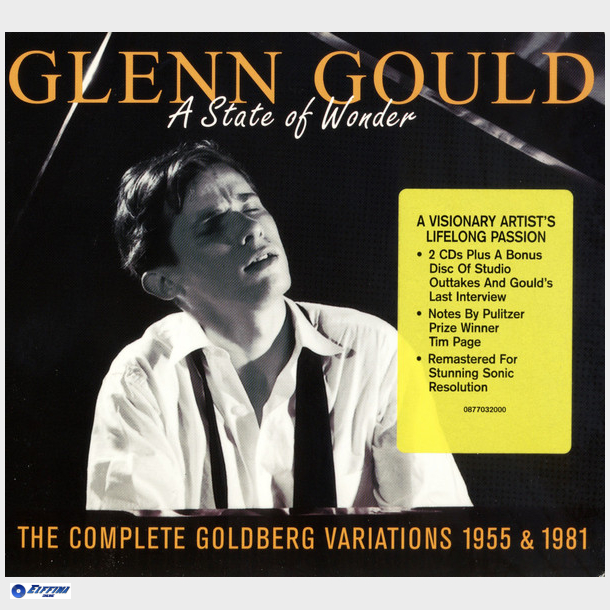 Glenn Gould - A State Of Wonder (The Complete Goldberg Variations 1955 &amp; 1981) (Digi)