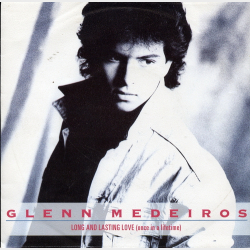 Glenn Medeiros - Long &amp; Lasting Love (Once In A Life Time) (1988)