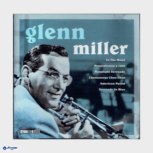 Glenn Miller - Glenn Miller (2001) (Newsound 2000)