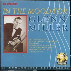 Glenn Miller - In The Mood For