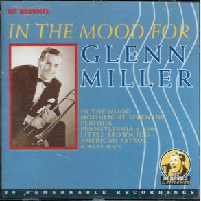 Glenn Miller - In The Mood For