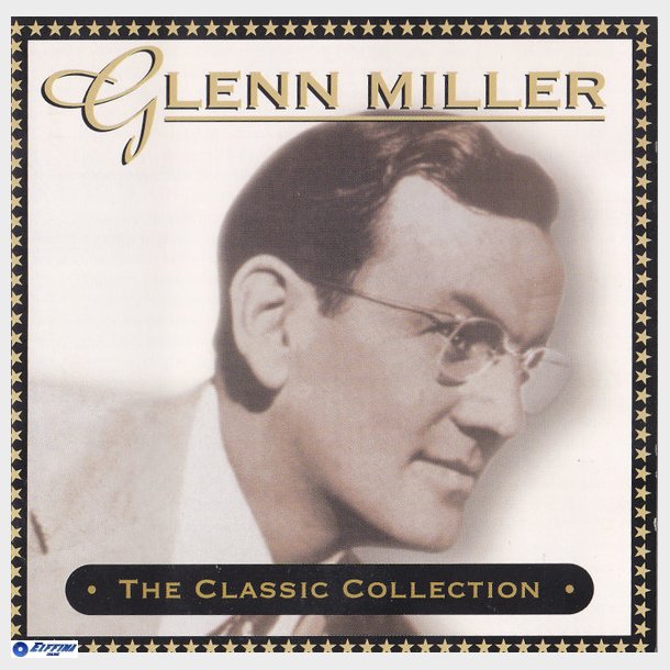 Glenn Miller - The Classic Collection (1998)