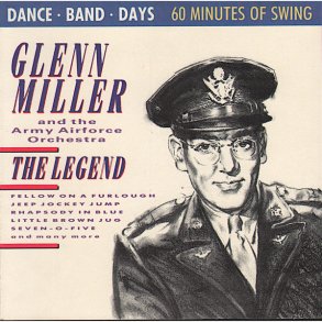 Glenn Miller & The Army Airforce Band - The Legend (1987)