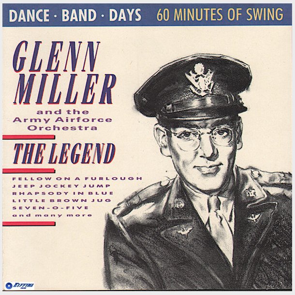 Glenn Miller &amp; The Army Airforce Band - The Legend (1987)