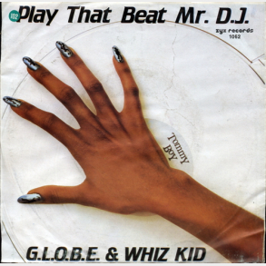 Globe & The Whiz Kid - Play That Beat (1983)