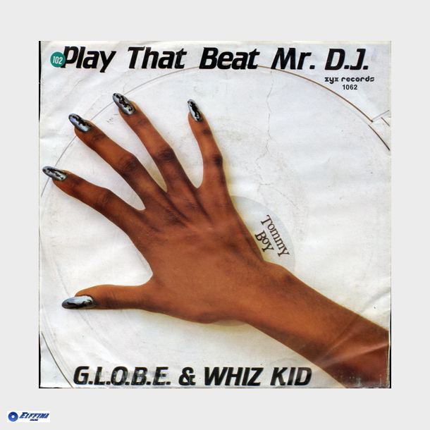 Globe &amp; The Whiz Kid - Play That Beat (1983)