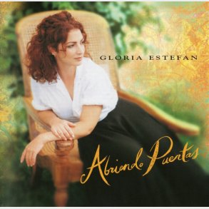 Gloria Estefan - Abriendo Puertas (1995)