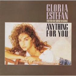 Gloria Estefan &amp; Miami Sound Machine - Anything For You (1987) - NY