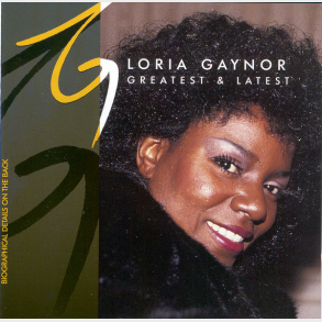 Gloria Gaynor - Greatest & Latest (1996)
