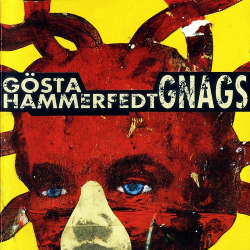 Gnags - G�sta Hammerfedt (1996) - NY