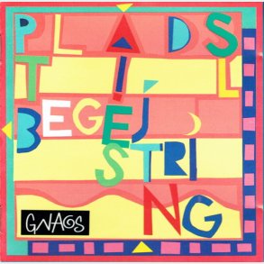 Gnags - Plads Til Begejstring (1986)