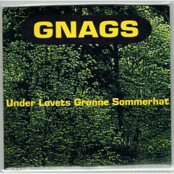Gnags - Under L�vets Gr�nne Sommernat (1996) (Promo)