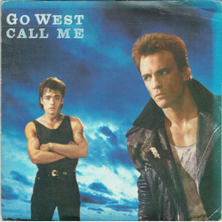 Go West - Call Me (1985)