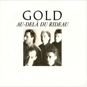 Gold - Au-Delà Du Rideau (1988)