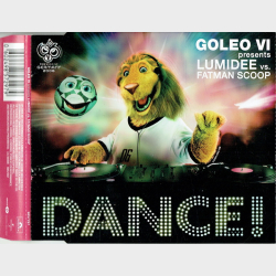 Goleo VI presents Lumidee vs. Fatman Scoop - Dance (2006)