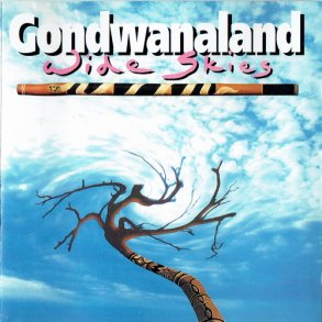 Gondwanaland - Wide Skies (1992)