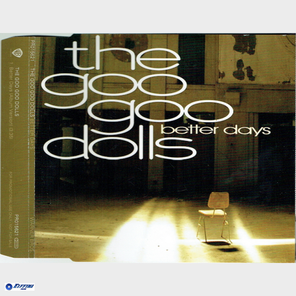 Goo Goo Dolls - Better Days (2005) (Promo)