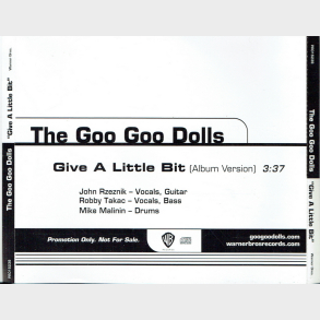 Goo Goo Dolls - Give A Little Bit (2004) (Promo)