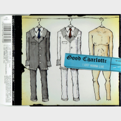 Good Charlotte - I Just Wanna Live (2004)