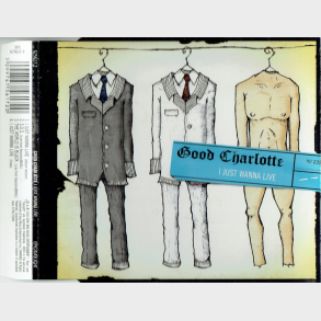 Good Charlotte - I Just Wanna Live (2004)