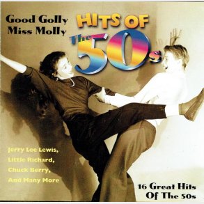 Good Golly Miss Molly (Hits Of The 50's) (1996)