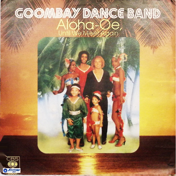 Goombay Dance Band - Aloha-Oe (1980)