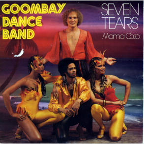 Goombay Dance Band - Seven Tears (1981)