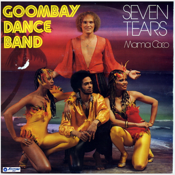 Goombay Dance Band - Seven Tears (1981)